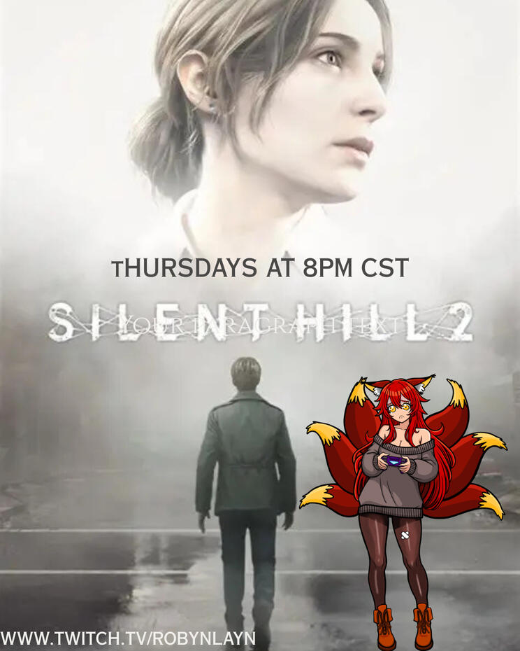 Silent Hill 2 Streams - Thursdays at 8pm CST